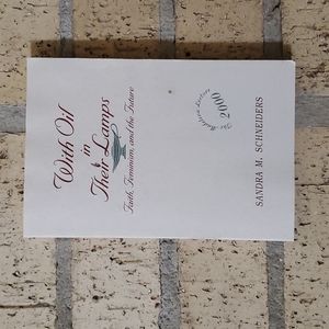 With Oil in Their Lamps by Sandra M. Schneiders